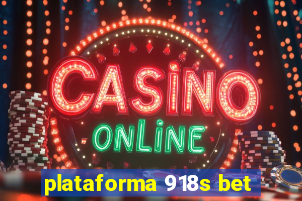 plataforma 918s bet